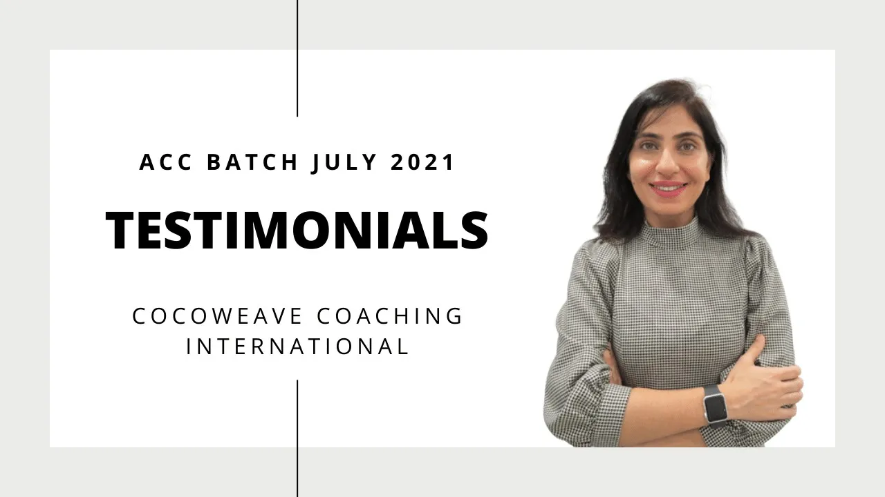 Testimonials ACC Batch July 2021 - ICF Coaching Education