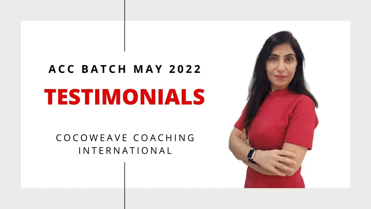 Testimonials ACC Batch May 2022 - ICF Coaching Education